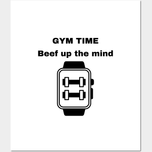 Gym Time, Beef up the mind Posters and Art